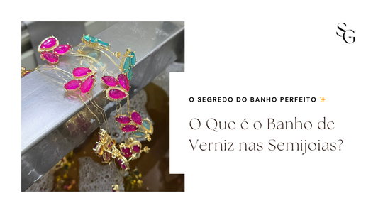 imagem mostrando o banho de uma semijoia